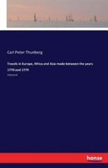 Travels In Europe, Africa And Asia Made Between The Years 1770 And 1779