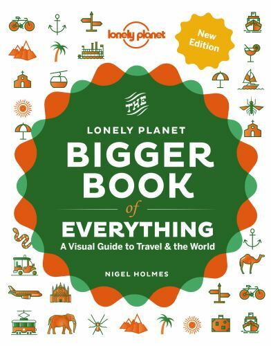 The Bigger Book of Everything; Lonely Planet- hardcover, Planet, 1838690417, new