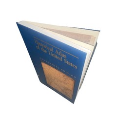 National Geographic Historical Atlas of the United States Centennial Edition