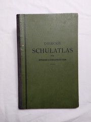 Diercke SchulAtlas Für Höhere Lehranstalten-School Atlas 1900s Antique Hardcover