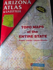 ARIZONA Delorme Atlas & Gazetteer Map Book Topo Back Roads Public Lands