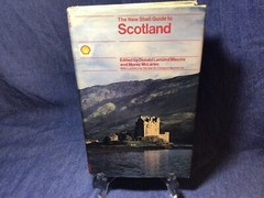 The New Shell Guide to Scotland Edited by Donald Lamond Macnie 1977