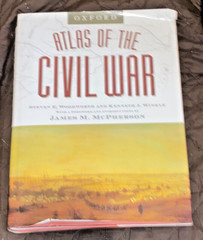 Atlas of the Civil War by Kenneth J. Winkle and Steven E. Woodworth (2004,…