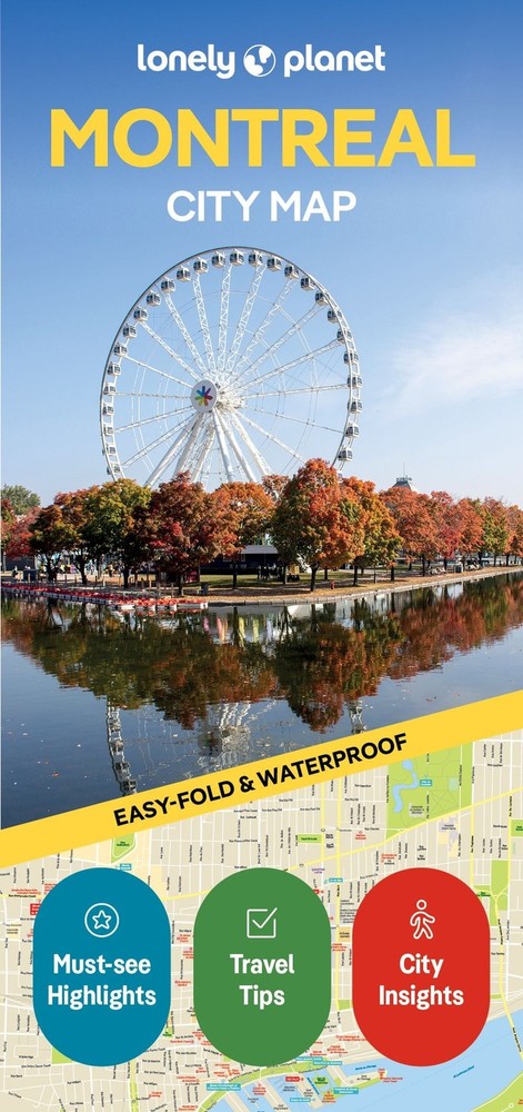 Lonely Planet Montreal City Map: Durable, Waterproof, Easy-Fold Planning Map wit