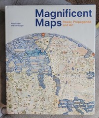Magnificent Maps: Power, Propaganda and Art Peter Barber 2010 HCDJ