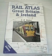Rail Atlas Of Great Britain And Ireland 10th Edition – Hardback Book 2004