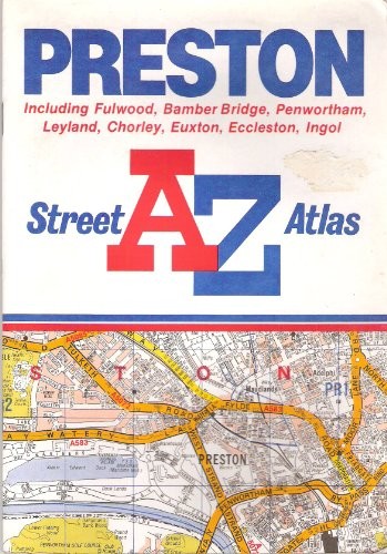 A. to Z. Street Atlas of Preston… by Geographers’ A-Z Map Paperback / softback