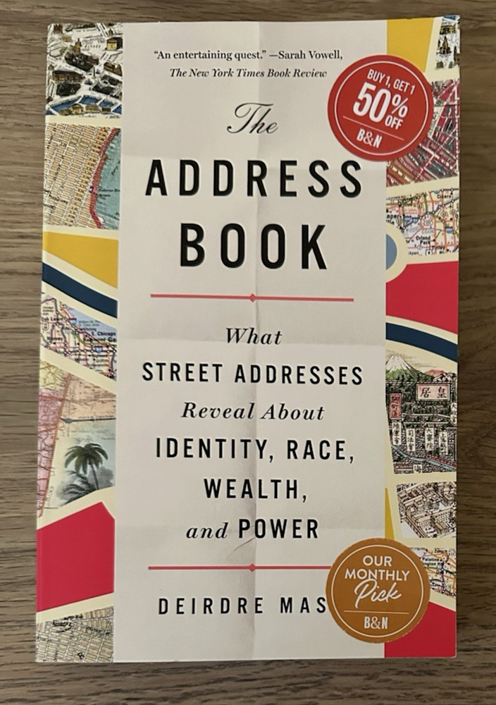 The Address Book: What Street Addresses Reveal About Identity, Race, – Like New