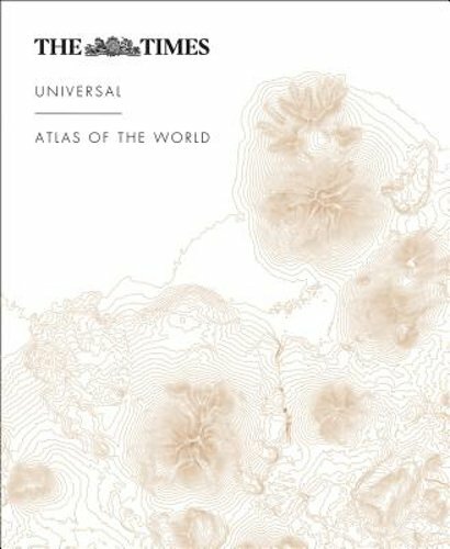 The Times Universal Atlas of the World by Times Atlases: New