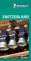 Michelin Green Guide Switzerland – Hardcover, by Michelin Travel & – Very Good n