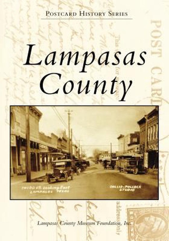 Lampasas County by Lampasas County Museum Foundation Inc (English) Paperback Boo
