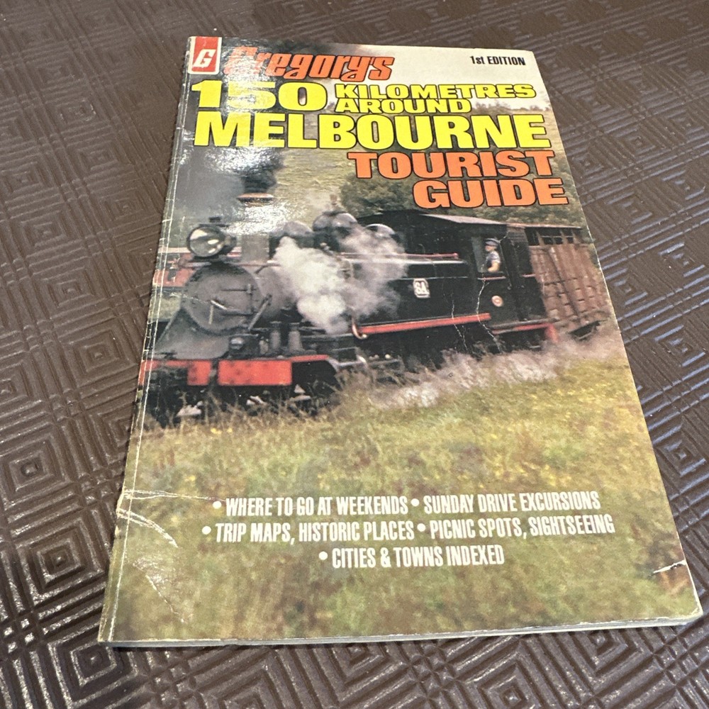 Gregory’s 150 Kms Around Melbourne Tourist Guide 1st Edition