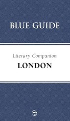 Blue Guide Literary Companion London: 3 (Blue Guid… by Saikia, Robin Paperback