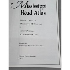 Mississippi Road Atlas 82 County Maps 50 City Street Maps University Press MS