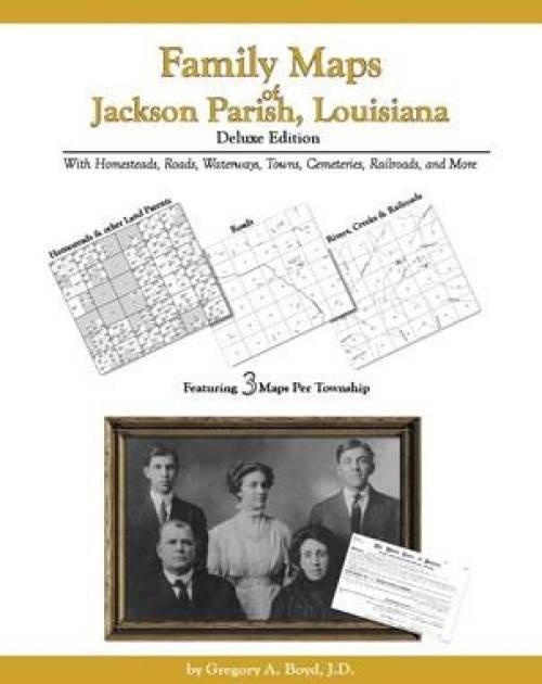 Genealogy Family Maps Jackson Parish Louisiana