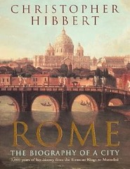 Rome: The Biography of a City, Hibbert, Christopher, Used; Good Book