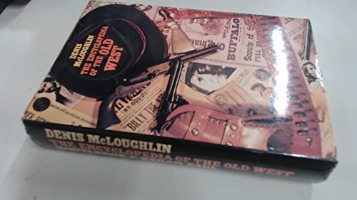 Encyclopaedia of the Old West by Denis McLoughlin Hardback Book The Fast Free