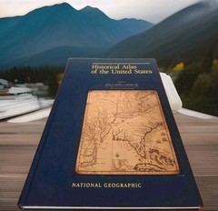 Historical Atlas Of The United States – National Geographic – Big Book USA Atlas