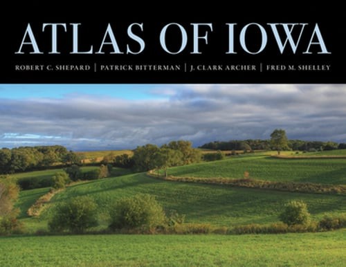 Atlas of Iowa by Robert C Shepard: Used