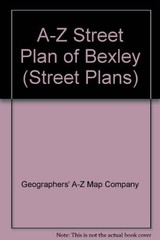 A-Z Street Plan of Bexley by Geographers’ A-Z Map Company Sheet map, folded The