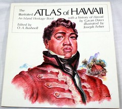 The Illustrated Atlas of Hawaii With a History of Hawaii
