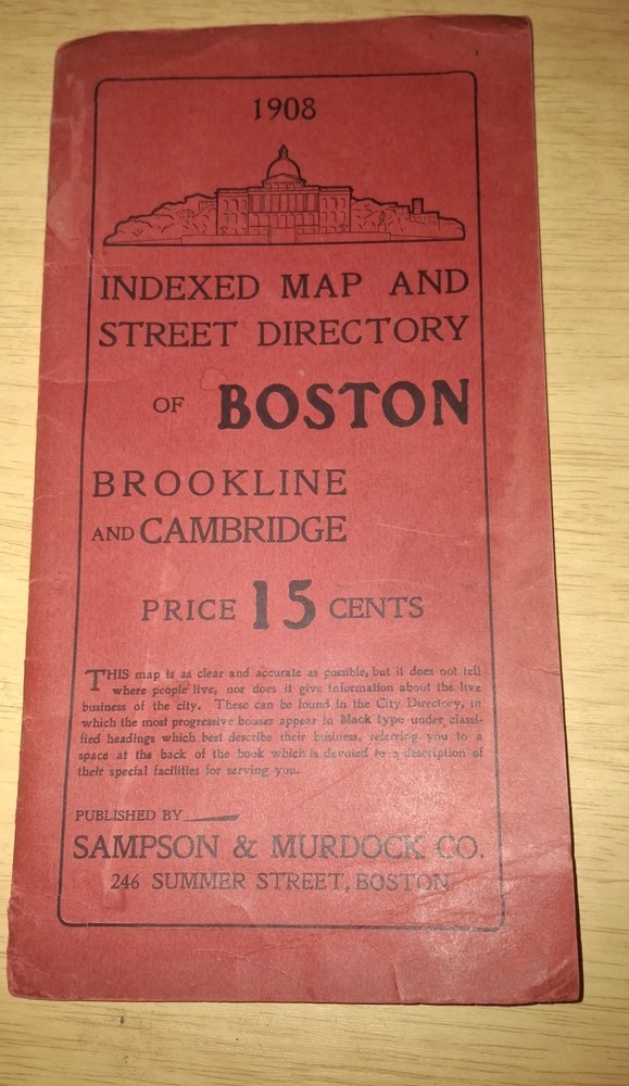 INDEXED MAP AND STREET DIRECTORY OF BOSTON 1908 SAMPSON & MURDOCK SC