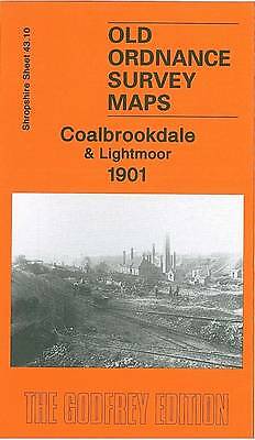 MAP OF Coalbrookdale & Lightmoor 1901: Shropshire Sheet 43.10 NEW 9781841518817