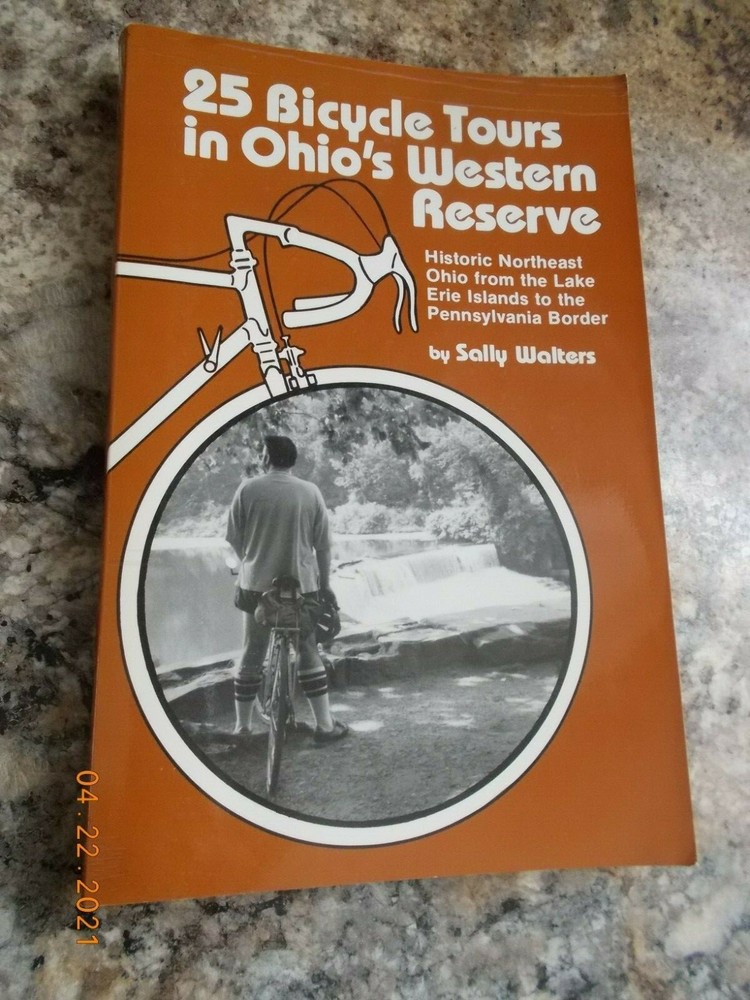 25 Bicycle Tours in Ohio’s Western Reserve, Softcover, by Sally Walters, 1991