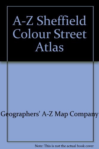 A-Z Sheffield Colour Street Atlas,Geographers’ A-Z Map Company