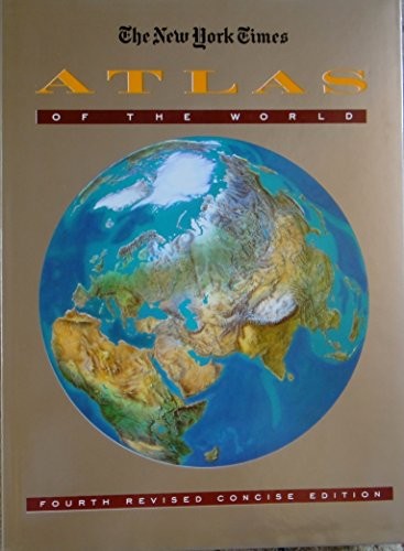 THE NEW YORK TIMES ATLAS OF THE WORLD, 4TH REVISED CONCISE – Hardcover EXCELLENT