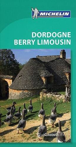 Michelin Green Guide Dordogne Berry Limousin, 5e (Green Gui – VERY GOOD