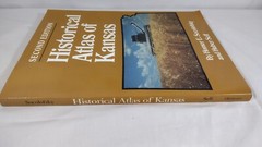HISTORICAL ATLAS OF KANSAS By Homer E. Socolofsky & Huber Self 1989