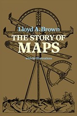 The Story of Maps by Brown, Lloyd A. Paperback / softback Book The Fast Free