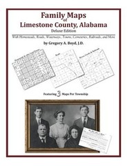 Family Maps of Limestone County, Alabama, Deluxe Edition (Paperback or Softback)