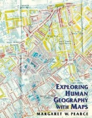 Exploring Human Geography with Maps Workbook by Margaret Pearce