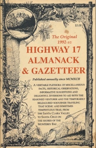 THE ORIGINAL 1992 HIGHWAY 17 ALMANACK & GAZETTEER (VOL 1,