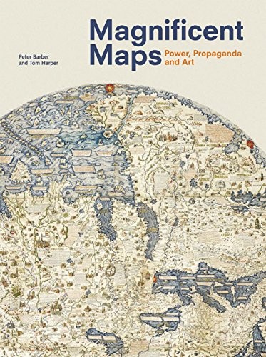 Magnificent Maps By Peter Barber