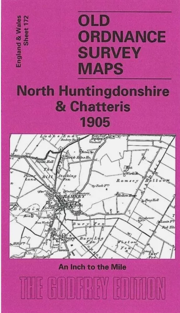 MAP OF North Huntingdonshire & Chatteris 1905 One Inch Sheet 172 D Cozens NEW