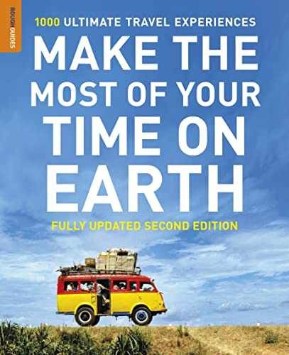 Make The Most Of Your Time On Earth – Paperback, by Rough Guides – Very Good