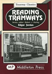 Reading Tramways (Tramways Classics) [hardcover] Jordan, Edgar [Nov 26, 1996]