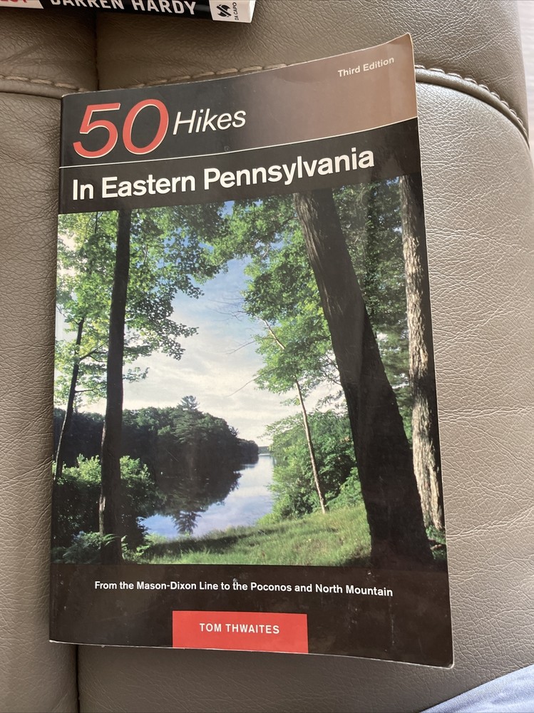 50 Hikes in Eastern Pennsylvania: From the Mason-Dixon Line to the Poconos…