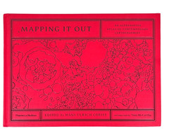 Mapping It Out : An Alternative Atlas of Contemporary Cartographies by Hans…
