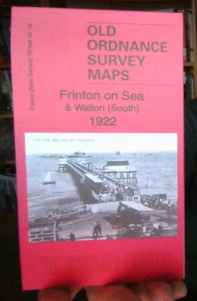 MAP OF FRINTON ON SEA & WALTON (SOUTH) 1922 ESSEX SHEET 40.13 NEW 9781787211896