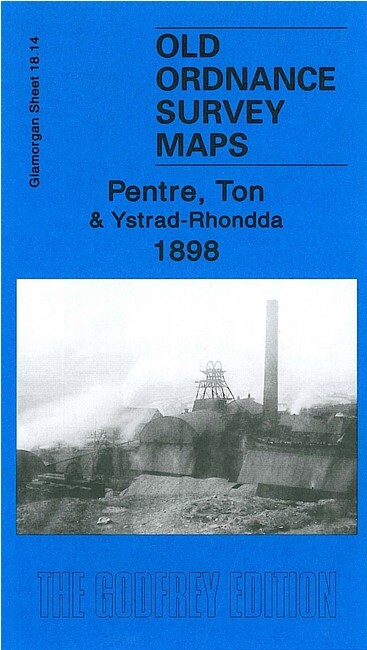 Pentre, Ton & Ystrad-Rhondda 1898 Glamorgan Sheet 18.14 by Derrick Pratt