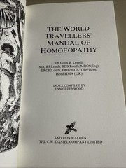 The World Travellers’ Manual of Homoeopathy By Dr. Colin B. Lessell Homeopathy