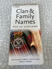 Clan and Family Names Map of Scotland: Collins Maps Scotland’s arms Used
