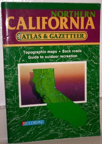 THE NORTHERN CALIFORNIA ATLAS AND GAZETTEER, DeLORME MAPPING CO. NEW BOOK PPD