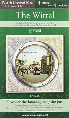 The Wirral (Cassini Past and Present Map) Sheet map, folded Book The Fast Free