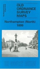 Northampton or Northampton (North) 1899 Northants Sheet 45.05 or 45.09