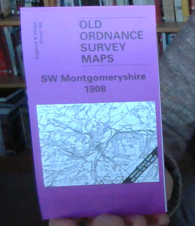 MAP OF SW Montgomeryshire 1908 One Inch Sheet 164 by Alan Leather NEW